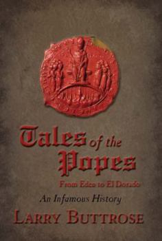 Paperback Tales of the Popes: From Eden to El Dorado Book