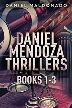 Paperback Daniel Mendoza Thrillers - Books 1-3 Book