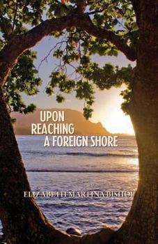 Paperback Upon Reaching A Foreign Shore Book