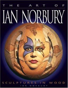 Paperback Art of Ian Norbury: Sculptures in Wood Book