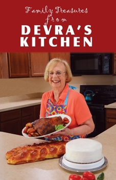 Paperback Family Treasures From Devra's Kitchen Book