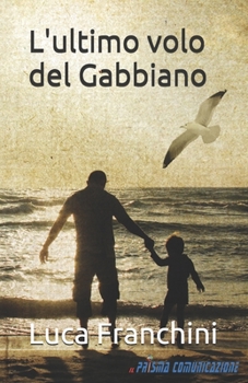 Paperback L'ultimo volo del Gabbiano [Italian] Book