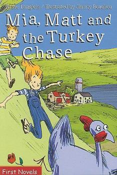 Paperback Mia, Matt and the Turkey Chase (Formac First Novels) Book