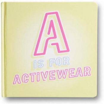 Hardcover A is for Activewear Book