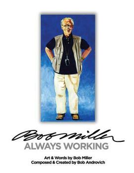 Paperback Bob Miller: Always Working Book