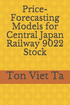 Paperback Price-Forecasting Models for Central Japan Railway 9022 Stock Book