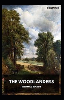Paperback The Woodlanders Illustrated Book
