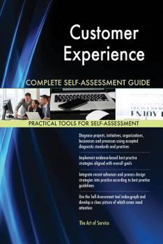 Paperback Customer Experience Complete Self-Assessment Guide Book