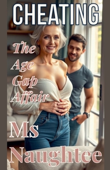Paperback Cheating: The Age Gap Affair Book
