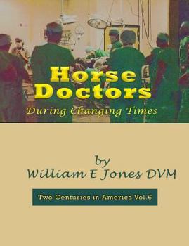 Paperback Horse Doctors: During Changing Times Book