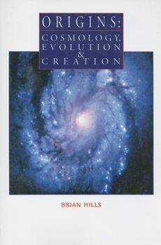 Paperback Origins: Cosmology, Evolution & Creation Book