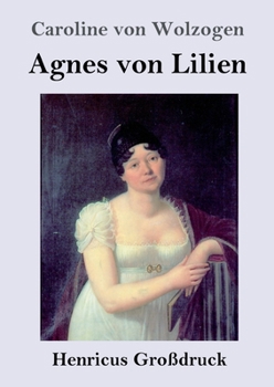 Paperback Agnes von Lilien (Großdruck) [German] Book