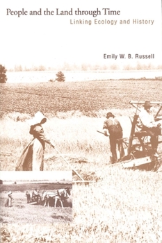 Paperback People and the Land through Time: Linking Ecology and History Book