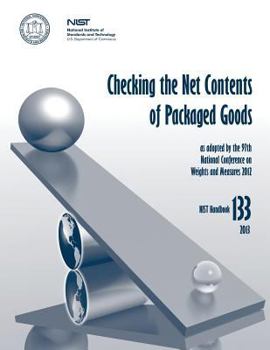 Paperback NIST Handbook 133 Checking the Net Contents of Packaged Goods Book