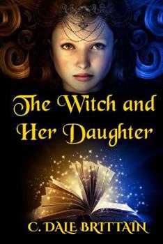 Paperback The Witch and Her Daughter Book