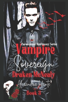 Paperback The Vampire Sovereign: Draken McNealy Book