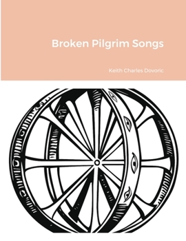 Paperback Broken Pilgrim Songs Book