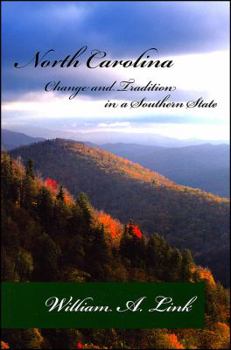 Paperback North Carolina: Change and Tradition in a Southern State Book