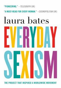 Hardcover Everyday Sexism: The Project That Inspired a Worldwide Movement Book