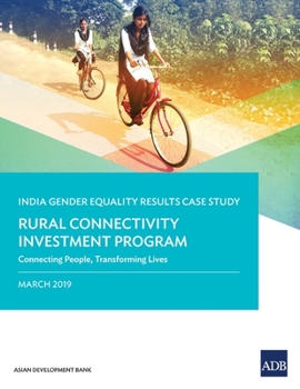 Paperback Rural Connectivity Investment Program: Connecting People, Transforming Lives Book