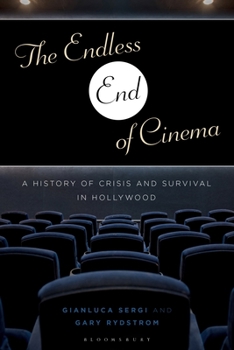 Paperback The Endless End of Cinema: A History of Crisis and Survival in Hollywood Book