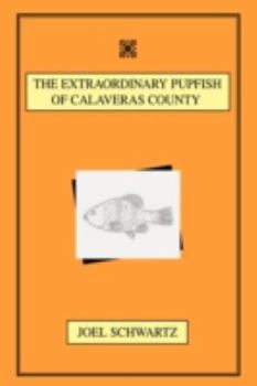 Hardcover The Extraordinary Pupfish of Calaveras County Book