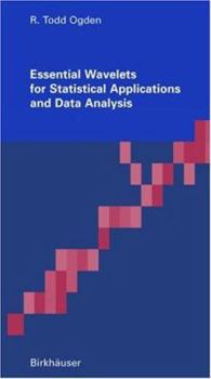 Hardcover Essential Wavelets for Statistical Applications and Data Analysis Book