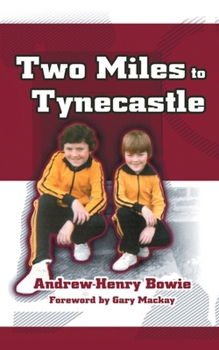 Paperback Two Miles to Tynecastle Book