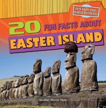 Library Binding 20 Fun Facts about Easter Island Book