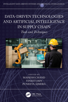 Hardcover Data-Driven Technologies and Artificial Intelligence in Supply Chain: Tools and Techniques Book