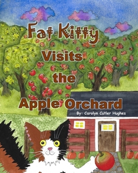 Paperback Fat Kitty Visits the Apple Orchard Book