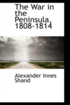 Paperback The War in the Peninsula, 1808-1814 Book