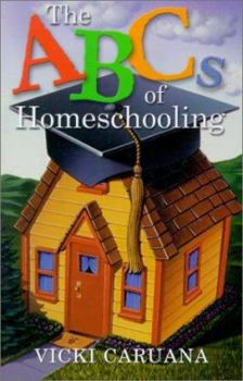 Paperback The ABC's of Homeschooling Book