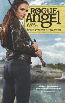 Beneath Still Waters - Book #55 of the Rogue Angel
