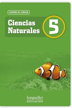 Paperback Ciencias naturales 5: camino al andar [Spanish] Book