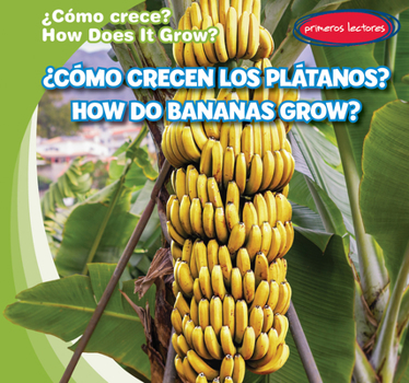 How Do Bananas Grow?