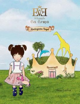 Paperback Prinzessin Eva Europa: Kindergarten Royal [German] Book