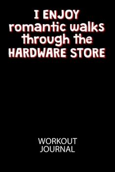I enjoy romantic walks throught the Hardware Store: Dokumentiere dein Training und motiviere dich durch stetige Verbesserung!