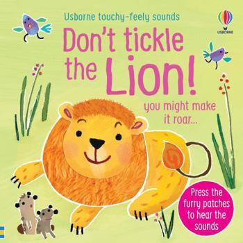 Don't Tickle the Lion! - Book  of the Don't Tickle the Animals!