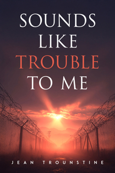 Paperback Sounds Like Trouble to Me Book
