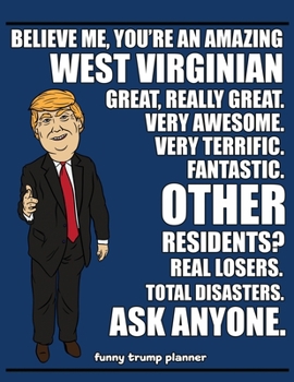 Paperback Funny Trump Planner: West Virginia Planner for West Virginian (Conservative Trump Gift) Book