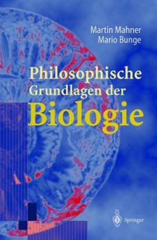 Paperback Philosophische Grundlagen Der Biologie [German] Book