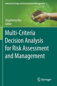 Paperback Multi-Criteria Decision Analysis for Risk Assessment and Management Book