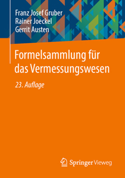 Formelsammlung für das Vermessungswesen (German Edition)