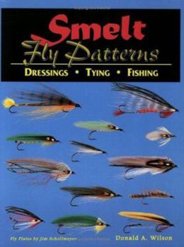 Paperback Smelt Fly Patterns: Dressings Tying Fishing Book