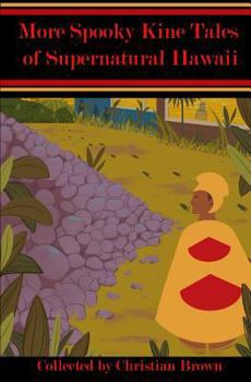 Paperback More Spooky Kine Tales of Supernatural Hawaii Book