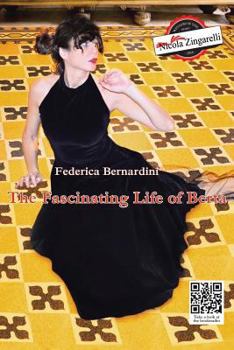 Paperback The Fascinating Life of Berta Book