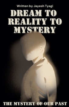Paperback Dream to Reality to Mystery Book
