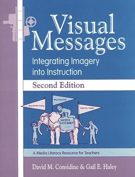 Paperback Visual Messages: Integrating Imagery Into Instruction Book