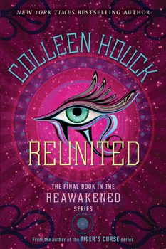 Reunited - Book #3 of the Reawakened